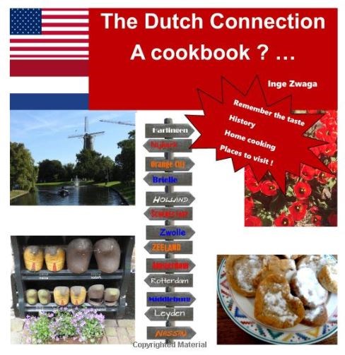 The Dutch Connection: a cookbook