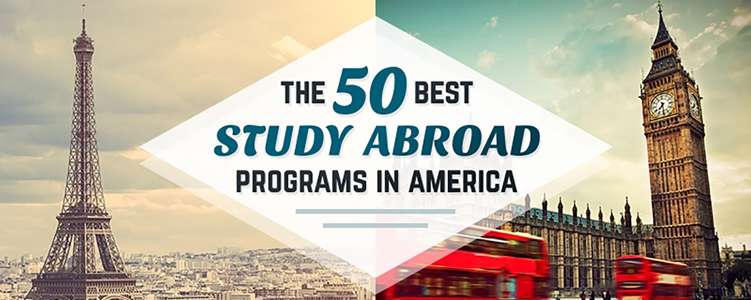 The 50 best study abroad programs in america