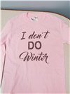 No Winter Pink T-Shirt